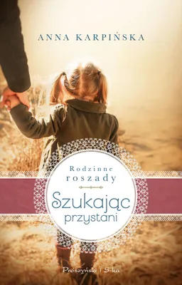 Image de Szukając przystani Powieść Anna Karpińska