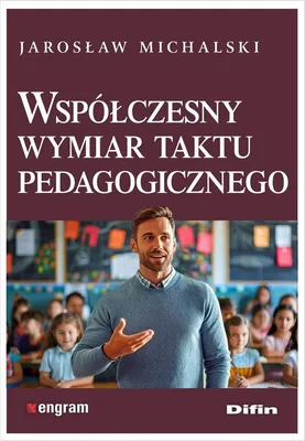 Zdjęcie produktu dla Współczesny wymiar taktu pedagogicznego