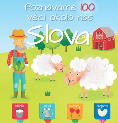 Zdjęcie produktu dla Poznáváme 100 věcí okolo nás: Slova | kolektiv