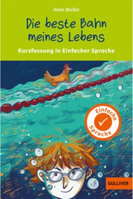 Zdjęcie produktu dla Kurzfassung in Einfacher Sprache. Die beste Bahn meines Lebens