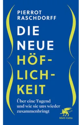 Produktbild von Die neue Höflichkeit