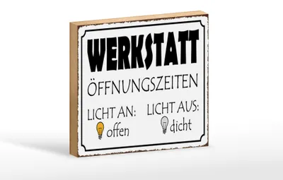 Produktbild von Holzschild Spruch 18x12cm Werkstatt Licht an offen dicht