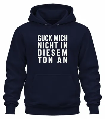 Imagen del producto de Sudadera con capucha uni, diseño "No me mires así", estilo sarcástico, divertido, color azul marino, talla M