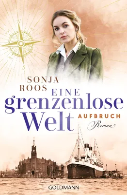 Image de Eine grenzenlose Welt – Aufbruch: Roman - Die packende Auswanderer-Saga 1