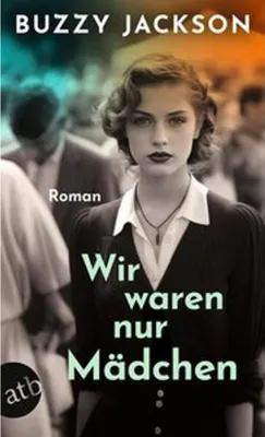 Produktbild von Wir waren nur Mädchen