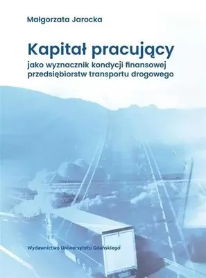 Obrázok produktu pre Kapitał pracujący jako wyznacznik kondycji... - Małgorzata Jarocka
