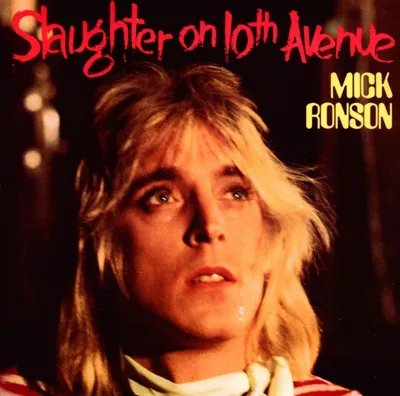 Image de Ronson,Mick - Slaughter On 10th Avenue (Remastered)