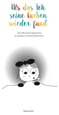 Produktbild von Als das Ich seine Farben wiederfand