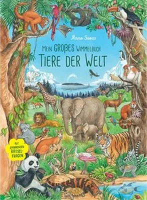 Produktbild von Mein großes Wimmelbuch Tiere der Welt