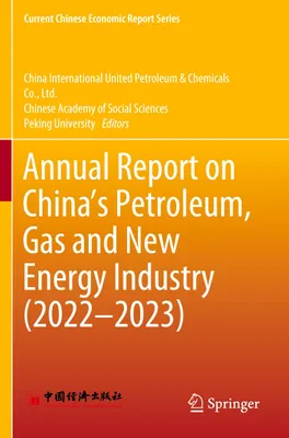 Produktbild von Annual Report on China's Petroleum, Gas and New Energy Industry (2022-2023)