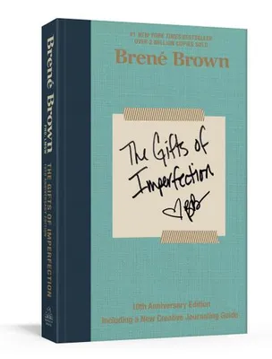Image de The Gifts of Imperfection: 10th Anniversary Edition