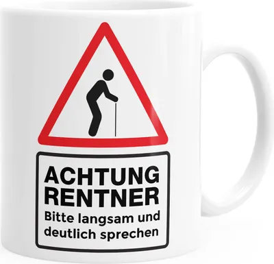 Produktbild von Kaffee-Tasse Achtung Rentner bitte langsam und deutlich sprechen einfarbig MoonWorks® weiß unisize