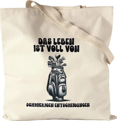 Produktbild von Das Leben ist voll mit schwierigen Entscheidungen Golfbag Jutebeutel - Humorvolles Golf Geschenk