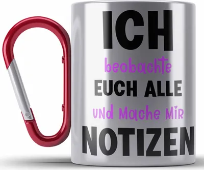 Produktbild von Trendation - Lustige Edelstahl Tasse Karabiner Frauen mit Spruch Arbeit Büro-Edelstahl Tasse Karabiner Ich Beobachte Euch Alle Und Mache Mir Notizen Geschenk Kollegin (Rot)