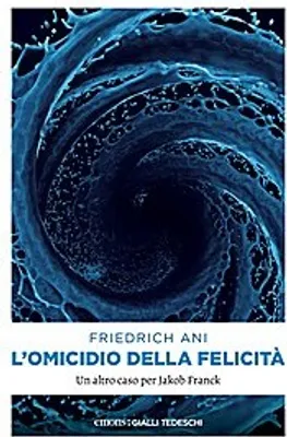 Immagine prodotto di L'omicidio della felicità