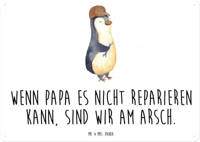Produktbild von Mr. & Mrs. Panda Schild Wenn Papa es nicht reparieren kann, sind wir am Arsch DIN A5 - Weiß - Geschenk, Pinguin, tafel, Vater, Vatertag, Dekoschild Metall, Magnetschild