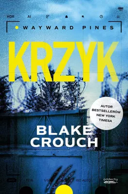 Obrázek produktu pro Krzyk. Wayward Pines. Tom 3