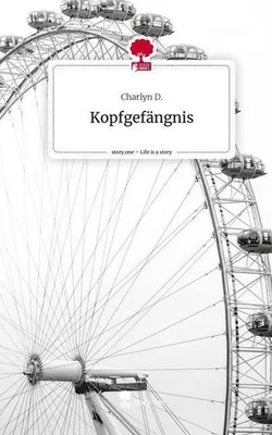 Produktbild von Kopfgefängnis. Life is a Story - story.one