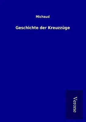 Produktbild von Geschichte der Kreuzzüge