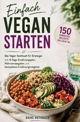Produktbild von Vegane Küche für eine vegane und gesunde Ernährung im Alltag!
