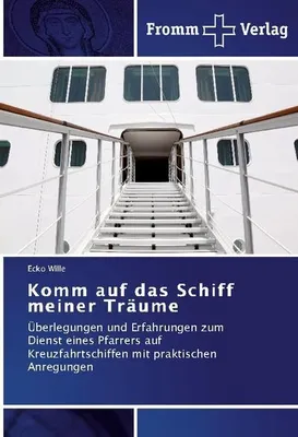 Produktbild von Komm auf das Schiff meiner Träume