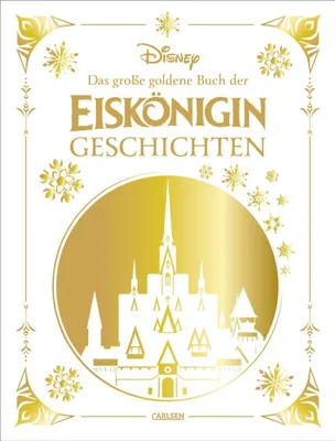 Produktbild von Disney: Das große goldene Buch der Eiskönigin-Geschichten