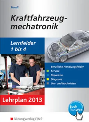 Produktbild von Kraftfahrzeugmechatronik. Schulbuch. Lernfelder 1-4