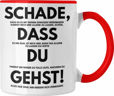 Produktbild von Trendation - Schade Dass Du Gehst Jobwechsel Tasse Geschenk Kollegin Kollege Lustig Abschiedsgeschenk Sprüche Abschied Neuer Job Kaffeetasse (Rot)