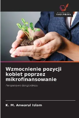 Produktbild von Wzmocnienie pozycji kobiet poprzez mikrofinansowanie