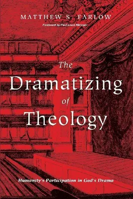 Produktbild von The Dramatizing of Theology
