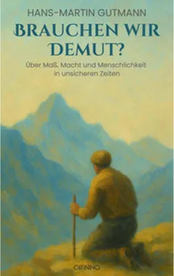 Produktbild von Brauchen wir Demut?