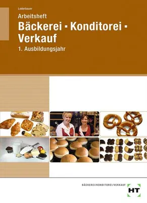 Produktbild von Arbeitsheft Bäckerei - Konditorei - Verkauf