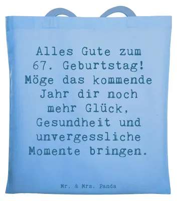 Produktbild von Mr. & Mrs. Panda Schultasche Spruch 67. Geburtstag - Sky Blue - Geschenk, Jutebeutel, Meilenstein, herzliche Glückwünsche 67, Laptoptasche, Tasche, Uni, Beutel, Alter