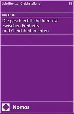 Obrázek produktu pro Die geschlechtliche Identität zwischen Freiheits- und Gleichheitsrechten