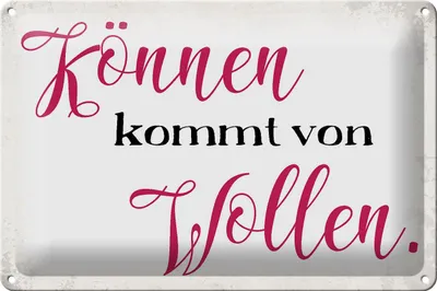Produktbild von Blechschild Spruch 30x20cm Können kommt von Wollen Schild