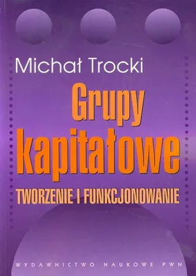 Produktbild von Grupy kapitałowe - Michał Trocki (Literatur auf Polnisch)