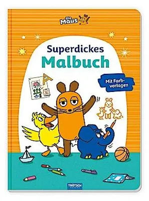 Produktbild von TRÖTSCH - Die Maus Superdickes Malbuch Ausmalbuch