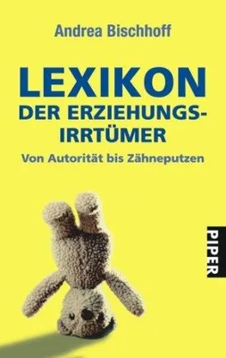 Produktbild von Bischhoff, A: Lexikon der Erziehungsirrtümer