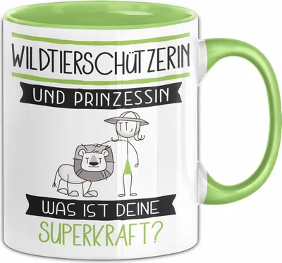 Produktbild von Wildtierschützerin Und Prinzessin Tasse Geschenk Für Eine Wildtierschützerin Geburtstag Was Ist Deine Superkraft (Grün)