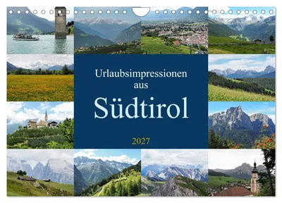 Produktbild von Urlaubsimpressionen aus Südtirol (Wandkalender 2027 DIN A4 quer), CALVENDO Monatskalender