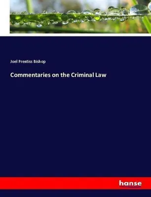 Produktbild von Commentaries on the Criminal Law