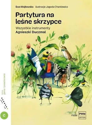 Immagine prodotto di Partytura na leśne skrzypce - Ewa Wojtowska (Literatur und Musik auf Polnisch)