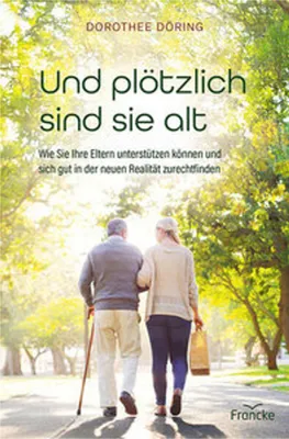 Obrázok produktu pre Ratgeber für Angehörige: Begleitung alternder, pflegebedürftiger oder sterbender Eltern – Fallbeispiele, Tipps, christliche Haltung