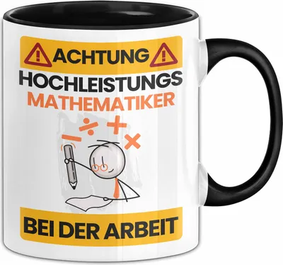 Produktbild von Mathematiker Tasse Geschenk Lustiger Spruch Geschenkidee für Mathematiker Achtung Hochleistungs Mathematiker Bei Der Arbeit (Schwarz)