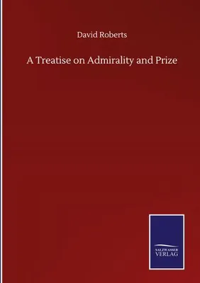 Obrázok produktu pre A Treatise on Admirality and Prize