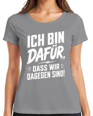 Productafbeelding van "Ik ben er voor, maar we zijn ertegen. Grappige uitspraak. Sarcastisch dames T-shirt, grijs, maat XL."