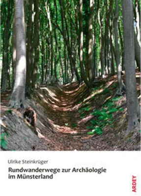 Zdjęcie produktu dla Rundwanderwege zur Archäologie im Münsterland
