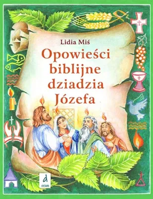 Image de ISBN Opowieści biblijne dziadzia Józefa Część 4, Polski, 104 stron(y)