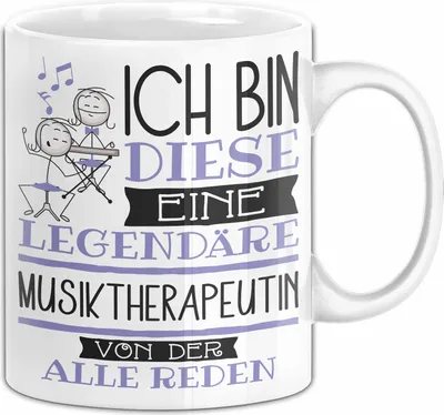 Produktbild von Musiktherapeutin Tasse Geschenk Ich Bin Diese Eine Legendäre Musiktherapeutin Von Der Alle Reden Geschenkidee Geburtstag Weihnachten (Weiß)