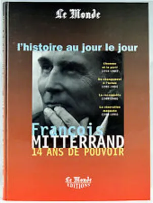 Image de François Mitterrand : 14 ans de pouvoir